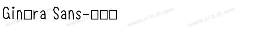 Ginóra Sans字体转换
